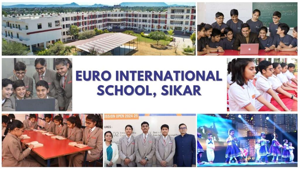 Sikar Top 5 Schools: ये हैं सीकर की टॉप 5 स्कूल, जहां हर माता-पिता चाहते हैं अपने बच्चों का एडमिशन- Admission 2025 Euro International School Sikar